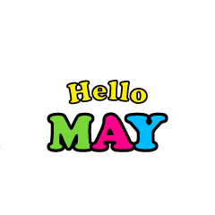 Hello May