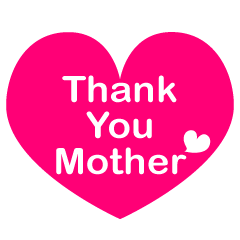 Thank You Mother's Day