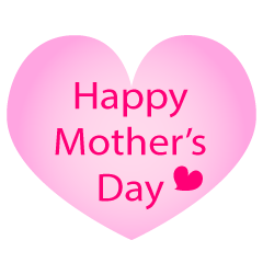 Happy Mother's Day